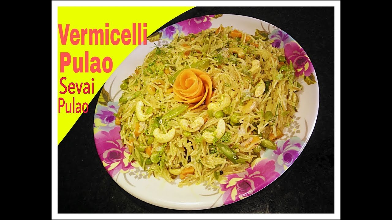 Vermicelli pulav recipe / Sevai pulao / Easy breakfast recipe / Semiya pulao/ lunch box recipe