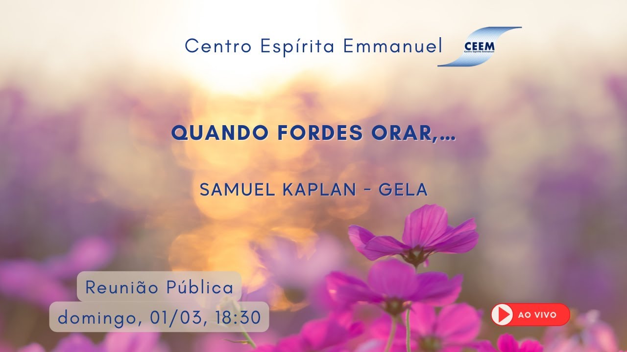 1º de março de 2026 - Quando fordes orar,… - Samuel Kaplan - GELA