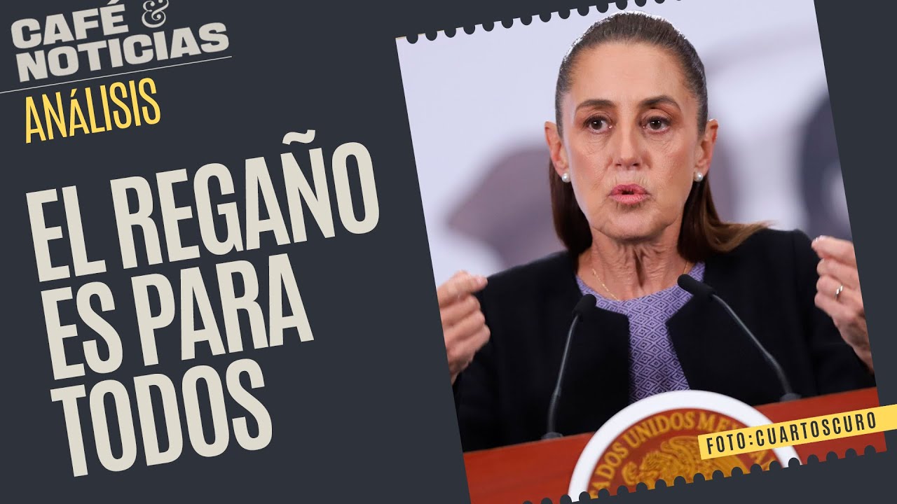 #Análisis ¬ Sheinbaum aclara que regaño en Baja California es un “llamado para todos”