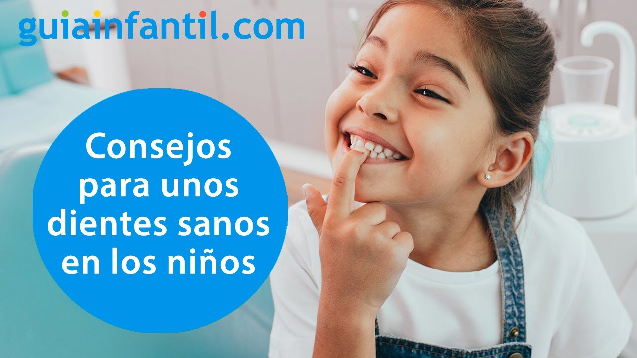 A qué edad tienen que empezar a lavarse los dientes los niños