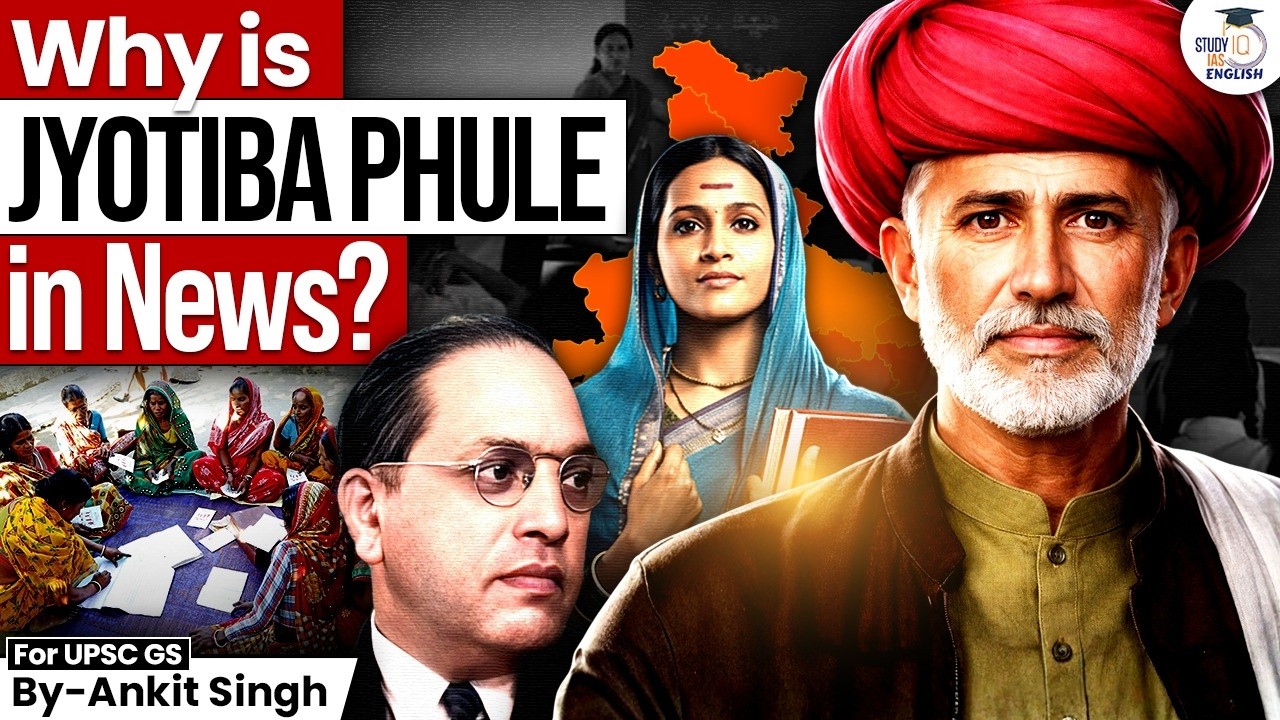 Why is Jyotiba Phule in the News? | By Ankit Singh | StudyIQ IAS English