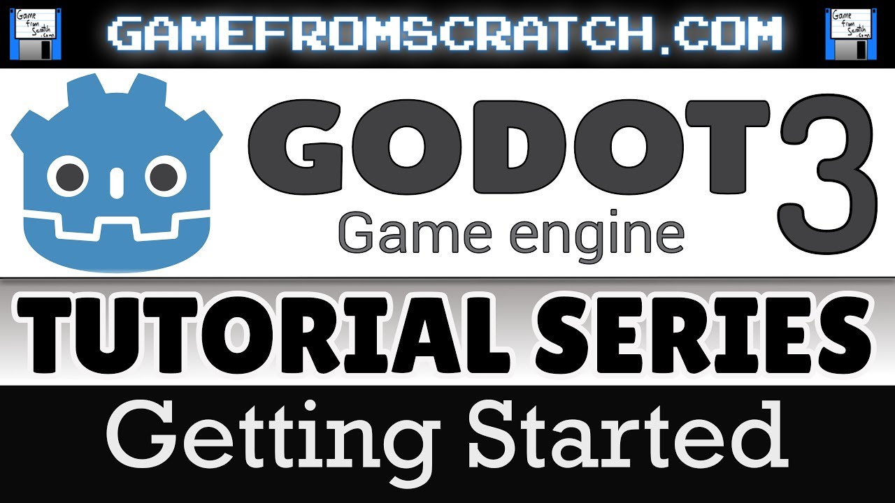 Getting Started -- Godot 3 Tutorial Series
