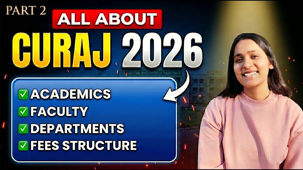 Central University of Rajasthan Complete Guide 2026 🔥| Part 2| Academics, CUET, Fees🎓