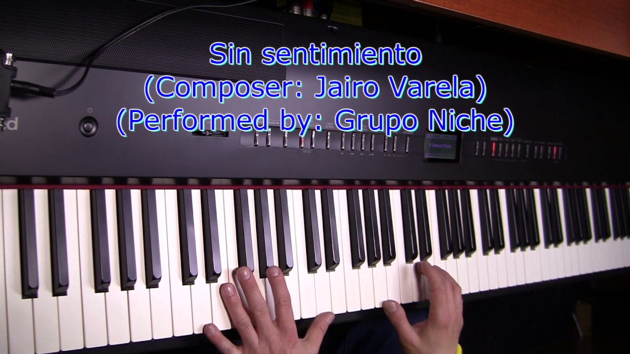 Sin sentimiento (Grupo Niche) Piano cover - salsa