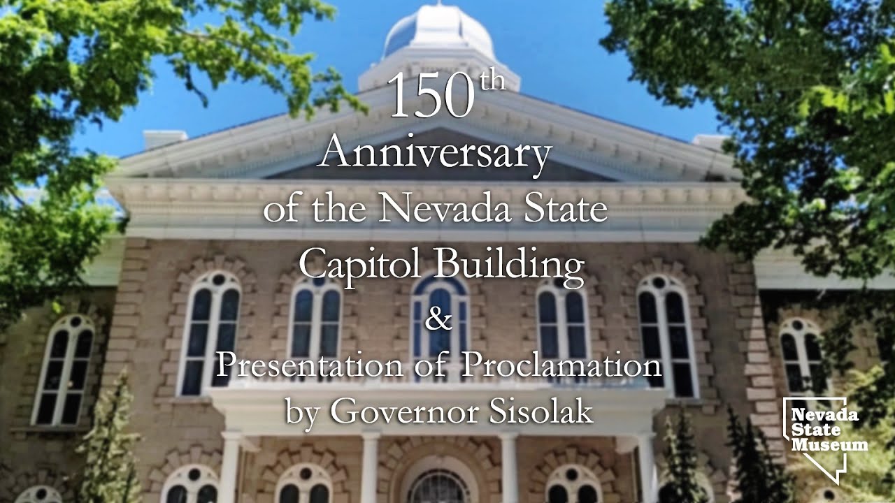 150th Anniversary of the Nevada State Capitol Building
