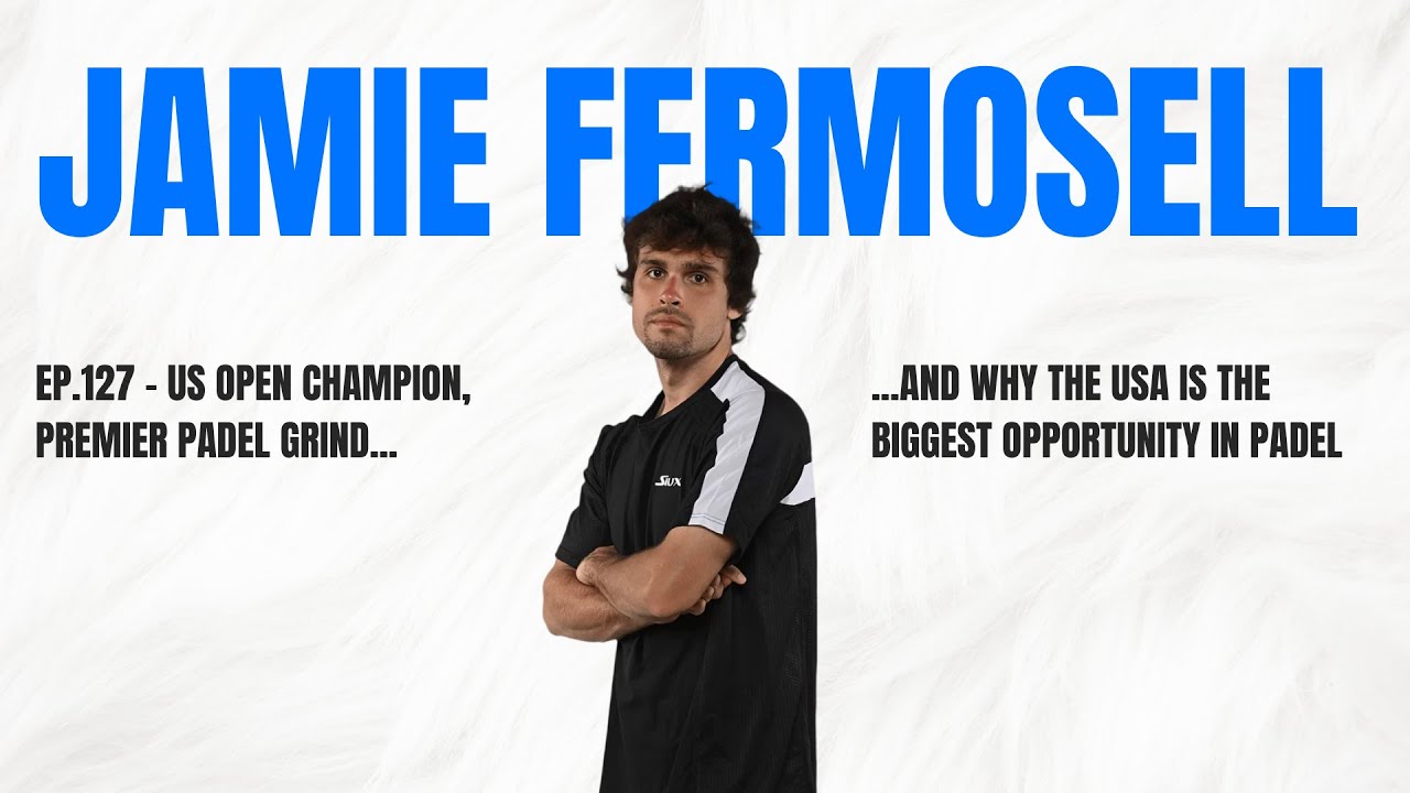 US Open Champion, Premier Padel Grind, and Why the USA Is the Biggest Opportunity in Padel