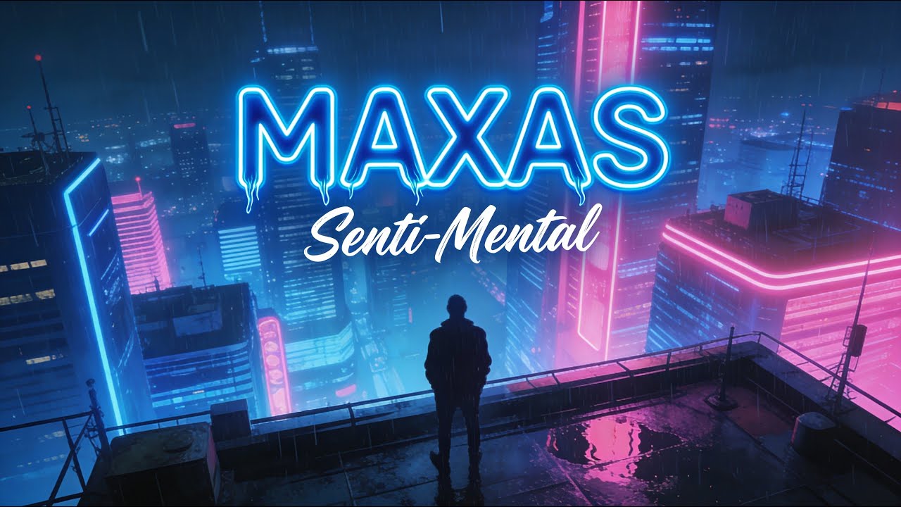 Maxas - Senti-Mental