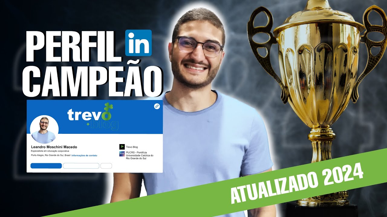 Como fazer um perfil campeão no Linkedin? 2024