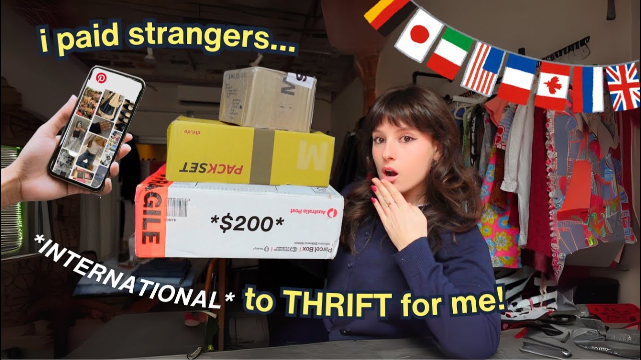 i paid strangers all over the WORLD to THRIFT FOR ME !