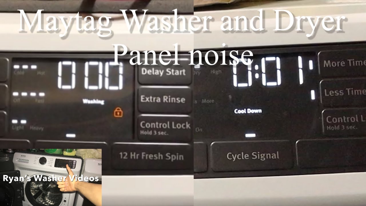 The sound of the Maytag Washer and Dryer panel