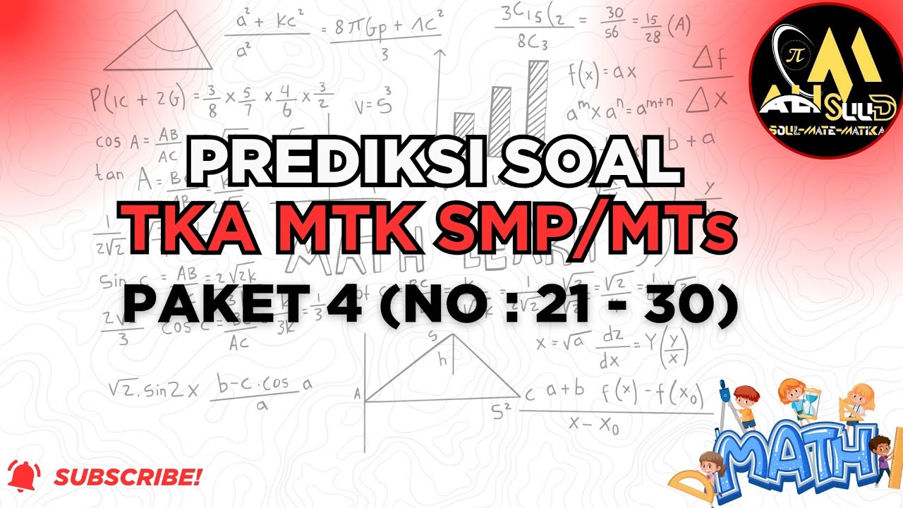 Обсуждение математических заданий TKA для средней школы/исламской средней школы, комплект 4 (№№ 2...
