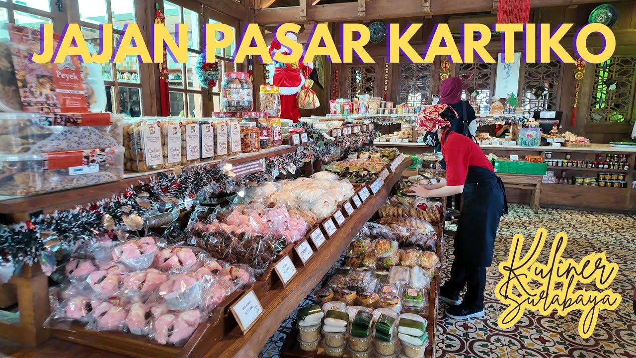 Jajan Pasar Kartiko Surganya Jajan di Surabaya