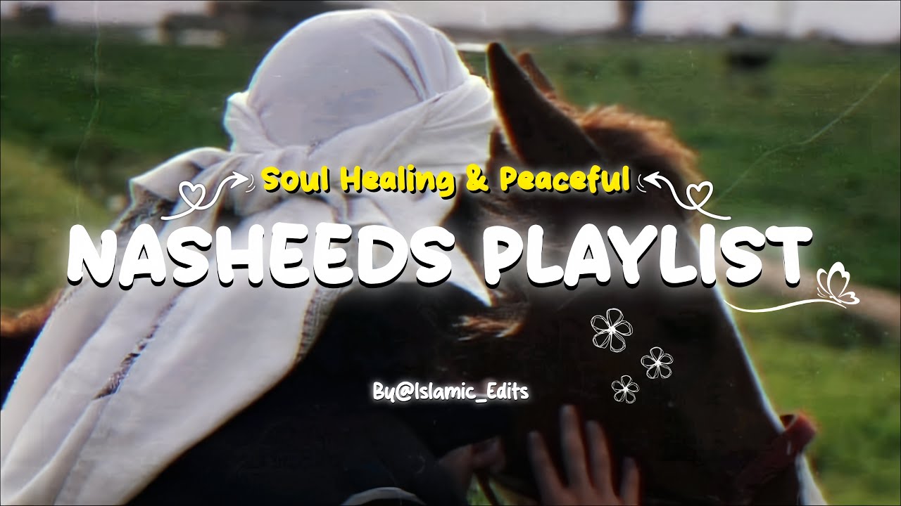 Top Best Papular Nasheeds Playlist💿🎶 | Most Beautiful Nasheeds Collection✨🦋