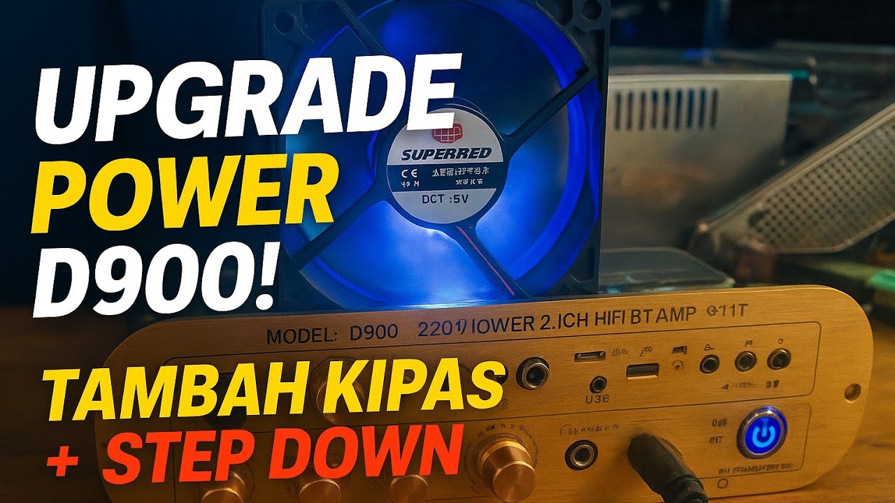 Cara Pasang Kipas & Stepdown di Powerboard D900 / D800 🔥 | Biar Power Gak Panas!