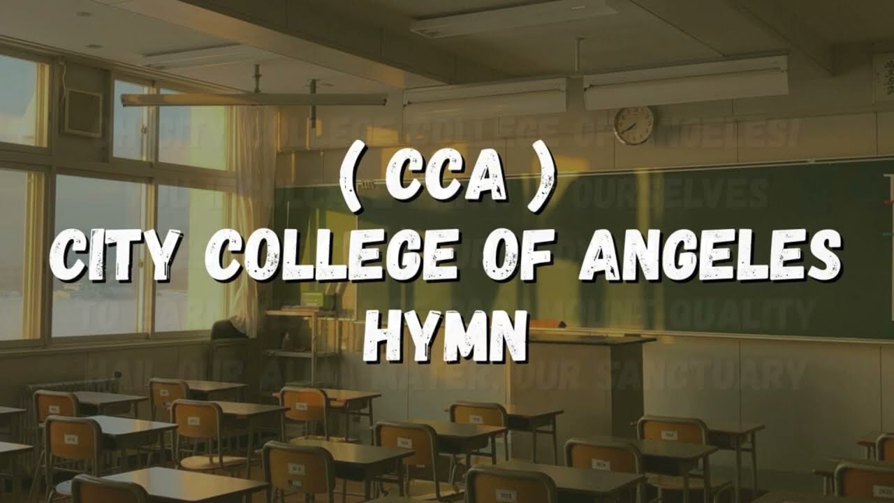 CCA &mdash; City College of Angeles Hymn
