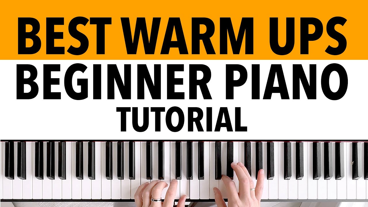 5 Best Piano Warm Ups for Beginners