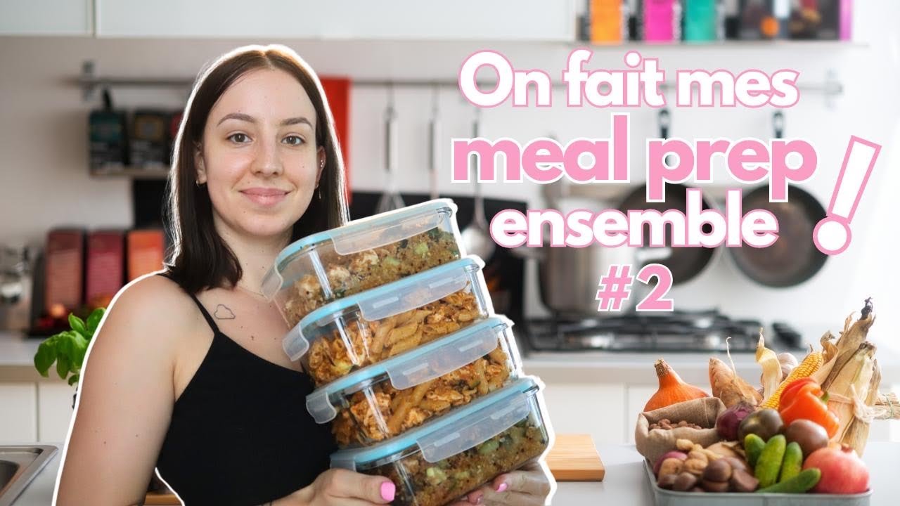 On prépare mes repas pour la semaine | MEAL PREP #2