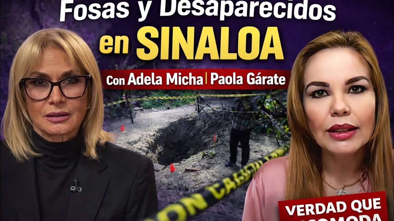 La fosa incómoda en Sinaloa: lo que expuse con Adela Micha | Paola Gárate