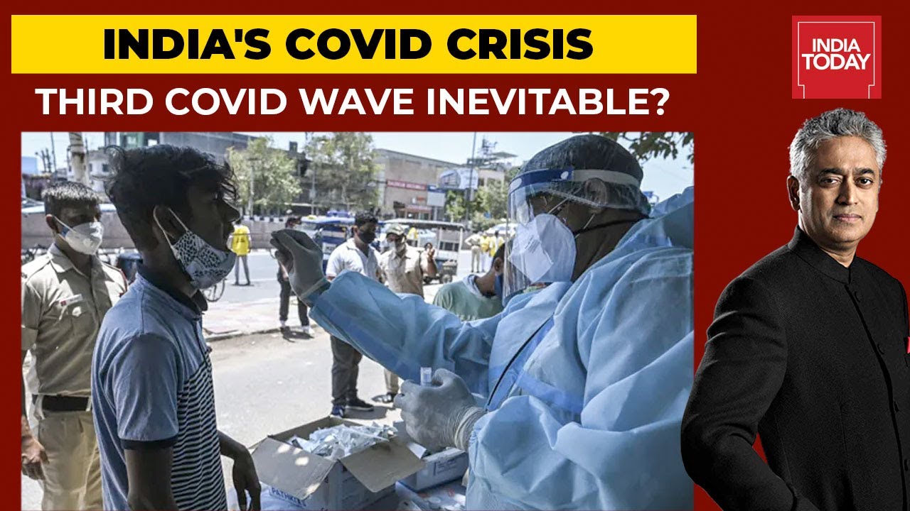 India's Covid Crisis: Is Third Covid Wave Inevitable? Experts Answer On News Today (Full Video)