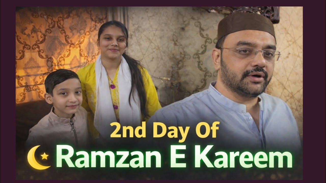 2nd Day Of Ramzan E Kareem 2026 | #Ramzan #kashifsabrani 