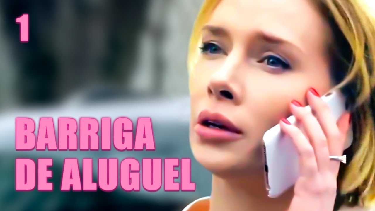 BARRIGA DE ALUGUEL | Episódio 1 | Drama - filmes e séries