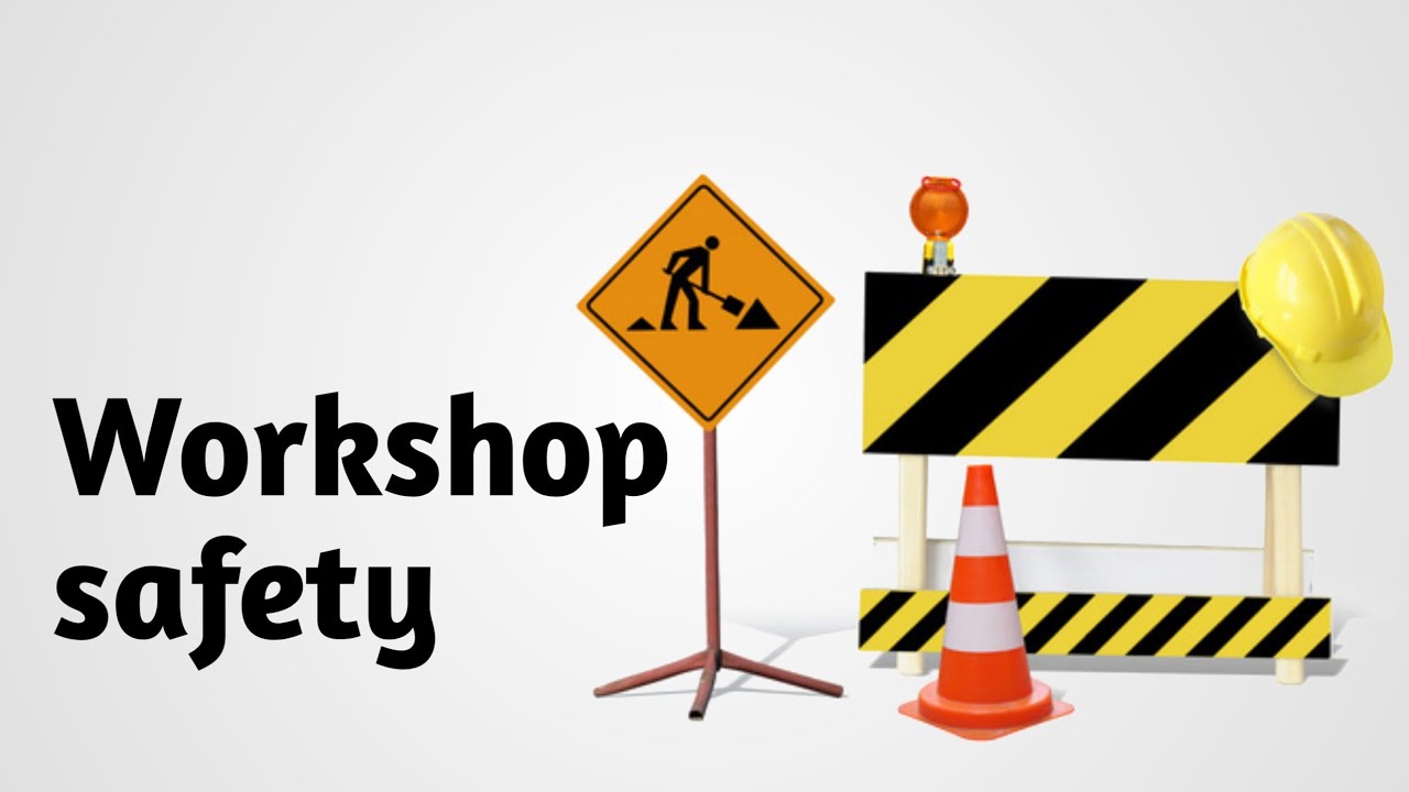 Workshop safety | NAFS Fire & Safety College | Fire and Safety Training | industrial safety