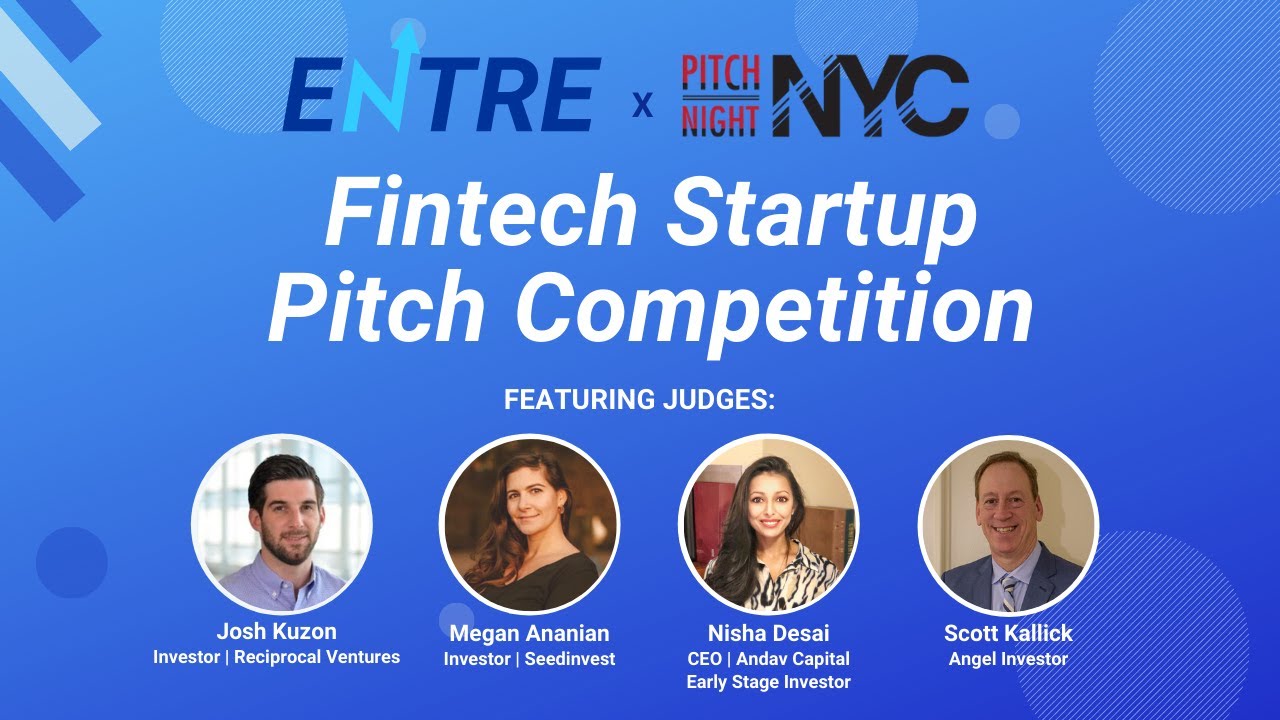 FinTech Startups Pitch Competition | Entre X Pitch Night NYC