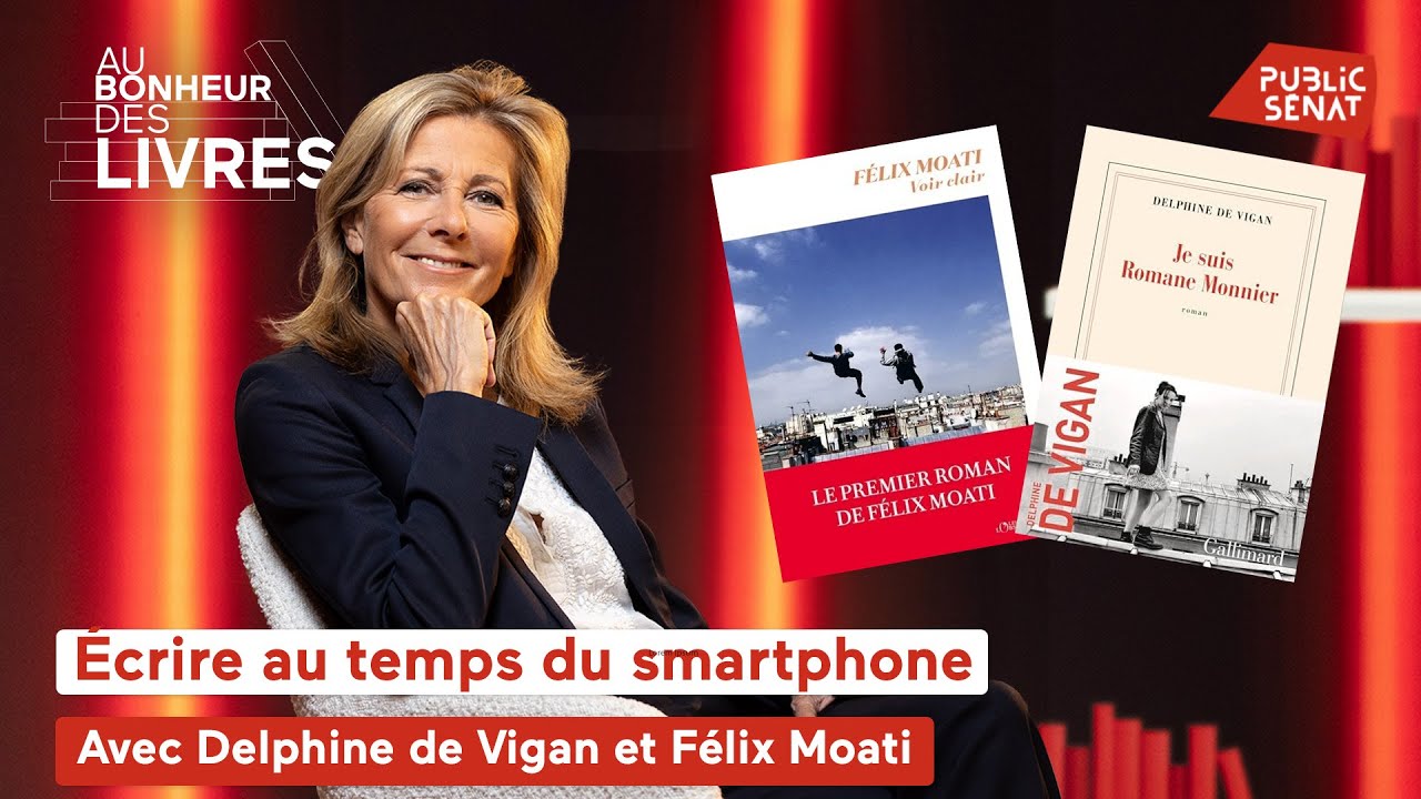 Écrire au temps du smartphone, avec Delphine de Vigan et Félix Moati