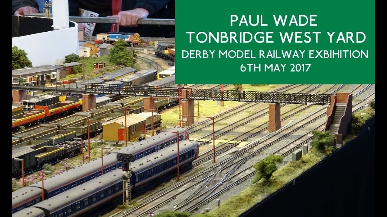Tonbridge West Yard at the Derby Model Railway Exhibition (6th May 2017)
