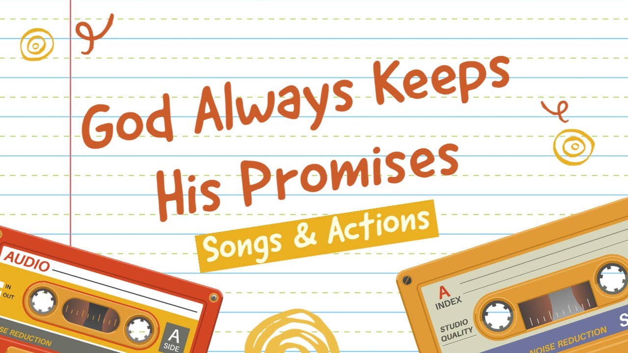 God Always Keeps His Promises (Christian Children's Songs & Actions)