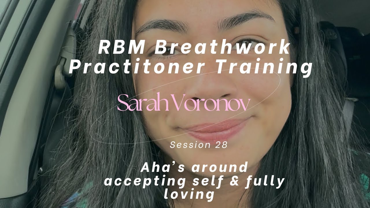 RBM breathwork practitioner training session 28