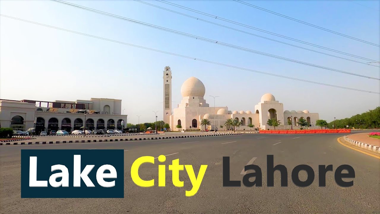 Lake City in 2025 | A Modern Housing Society | Lahore Pakistan