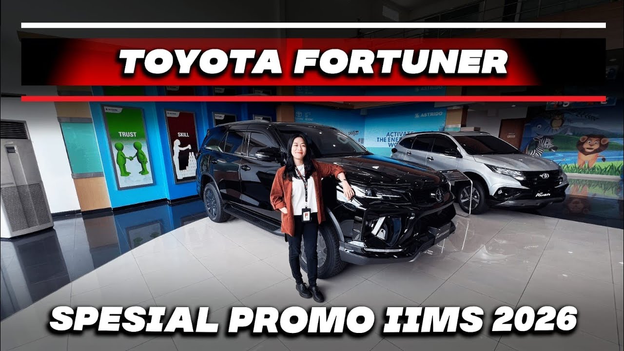 HARGA DAN PROMO TOYOTA FORTUNER SELAMA PAMERAN IIMS 2026