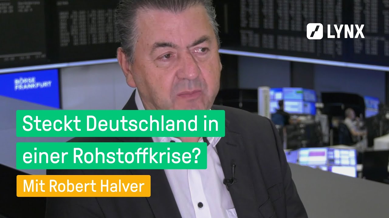 Steckt Deutschland in einer Rohstoffkrise? Interview mit Robert Halver | LYNX fragt nach