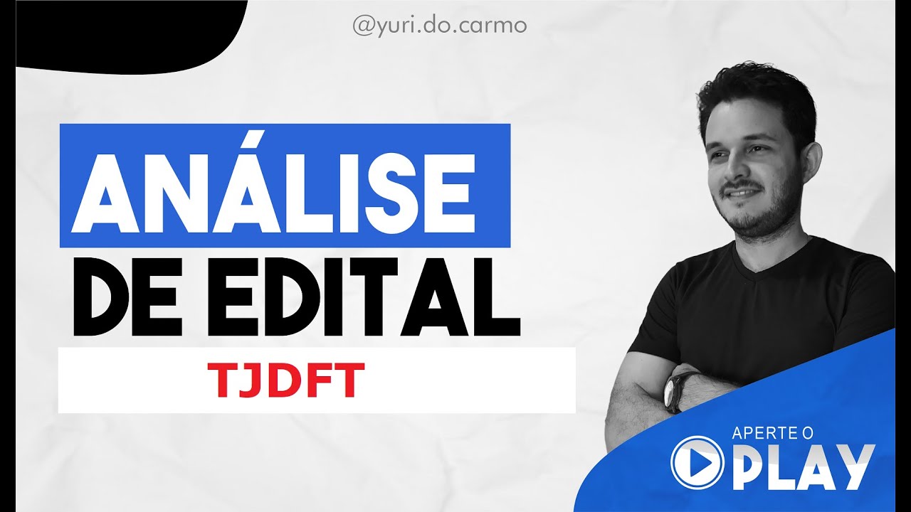 An&aacute;lise de Edital - TJDFT - Cargos de TI