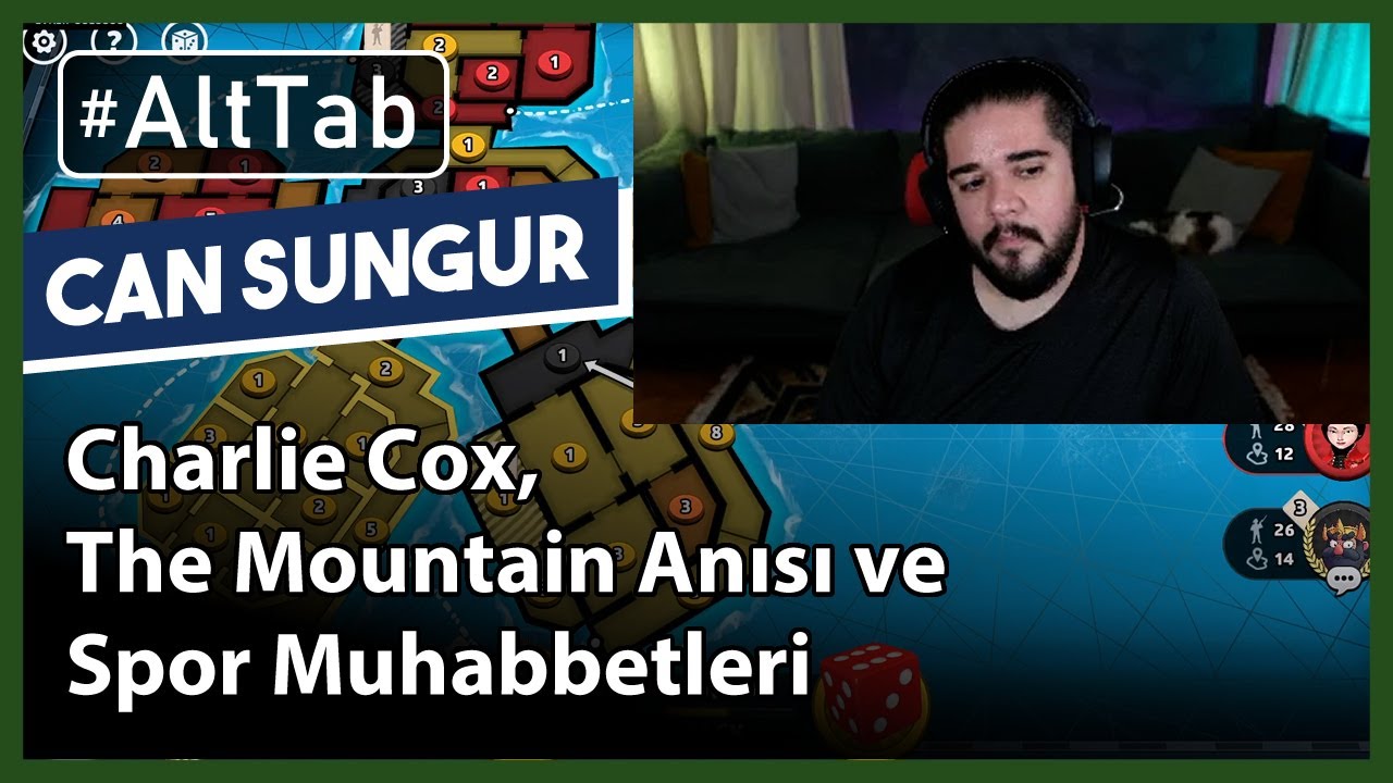 Can Sungur - Charlie Cox, The Mountain Anısı ve Spor Sohbeti \w Tancan, Tuna ve Ponçik Berna #AltTab