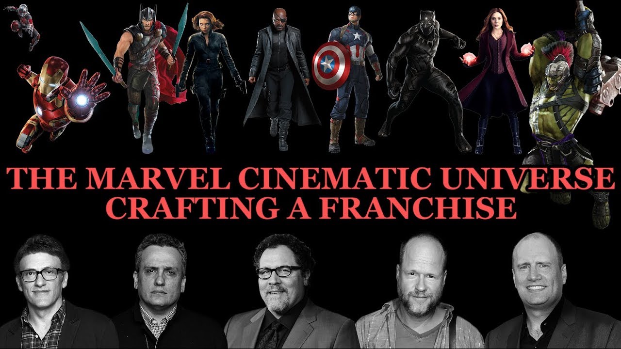 The Marvel Cinematic Universe: Crafting a franchise