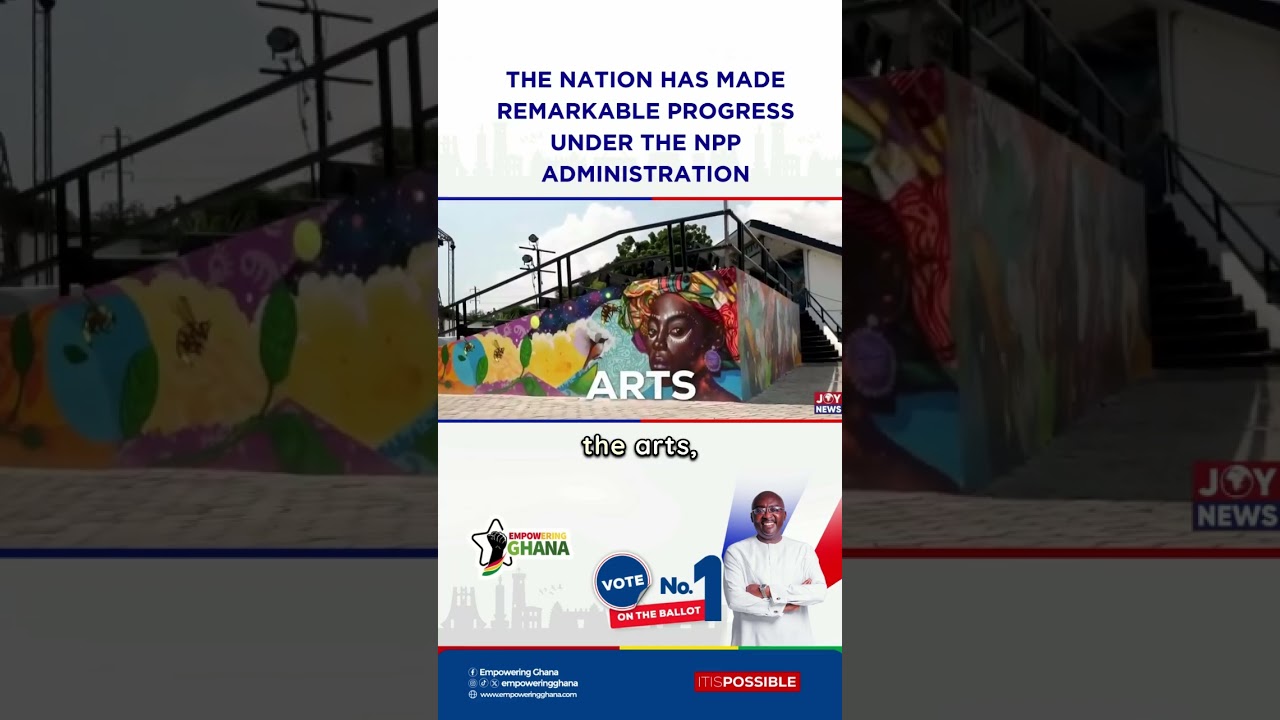 The nation has made remarkable progress under the NPP administration