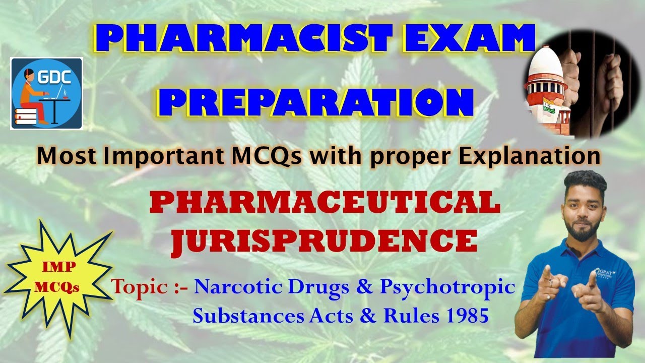 NARCOTIC DRUG & PSYCHOTROPIC SUBSTANCES ACT & RULES | PHARMACEUTICAL JURISPRUDENCE | IMPORTANT MCQS