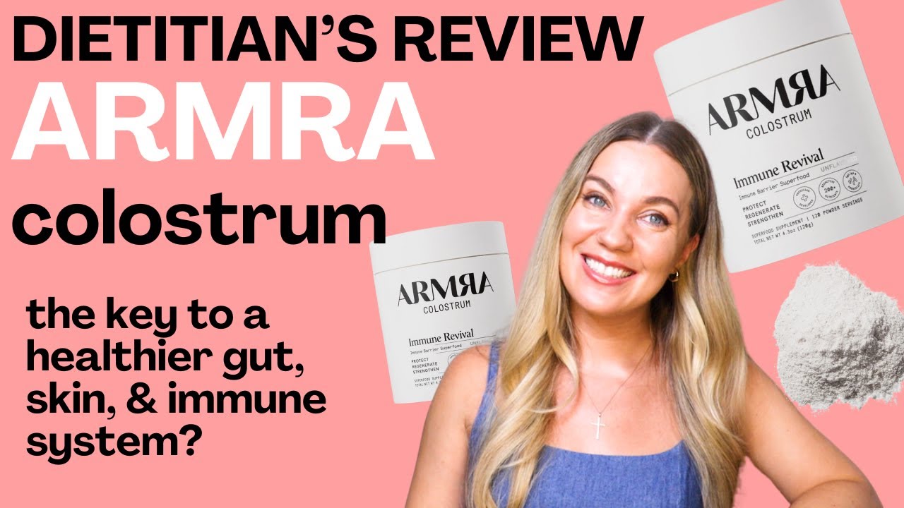 ARMRA Colostrum Review (NOT SPONSORED) by a dietitian - Does it work & what does the research say?