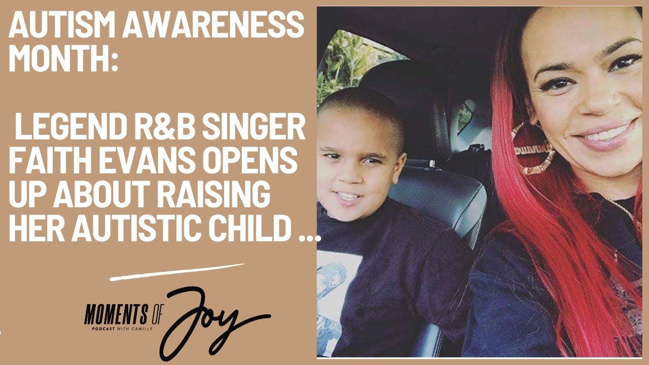 R&B Singer Faith Evans Opens Up About Raising Her Autistic Child