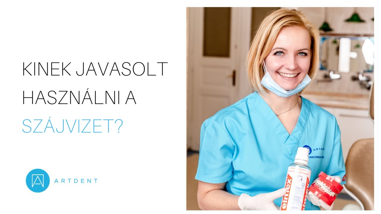 Kinek javasolt használni szájvizet?