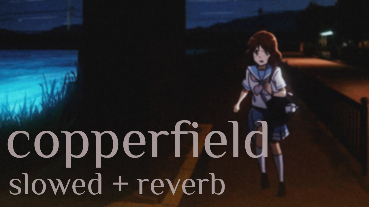 copperfield - roar ( slowed + reverb )
