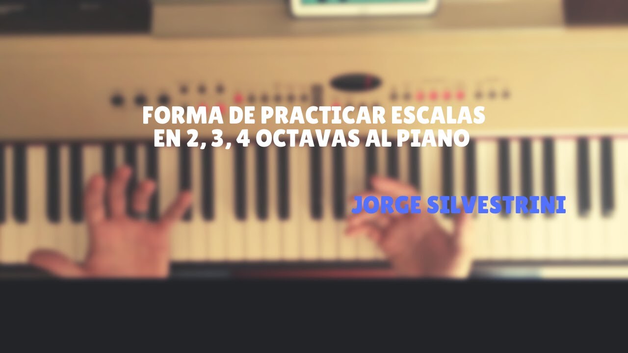 Escalas Mayores en 2, 3, y 4 Octavas - Jorge Silvestrini