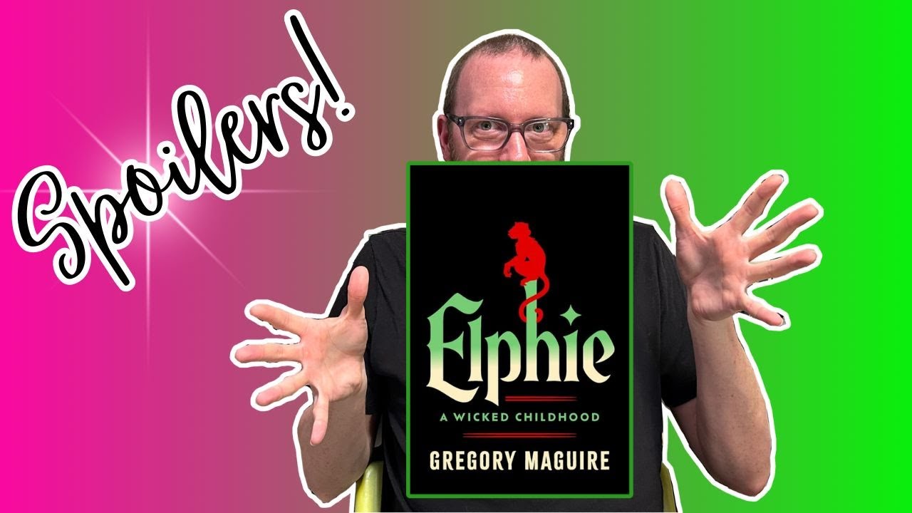 A Very Spoiler-y Recap of Elphie