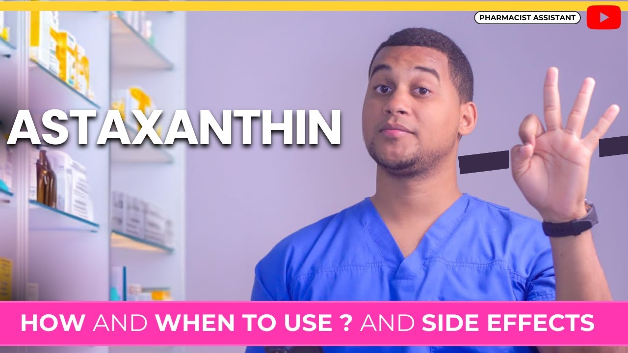 Astaxanthin: How to Use It & 3 Common Side Effects