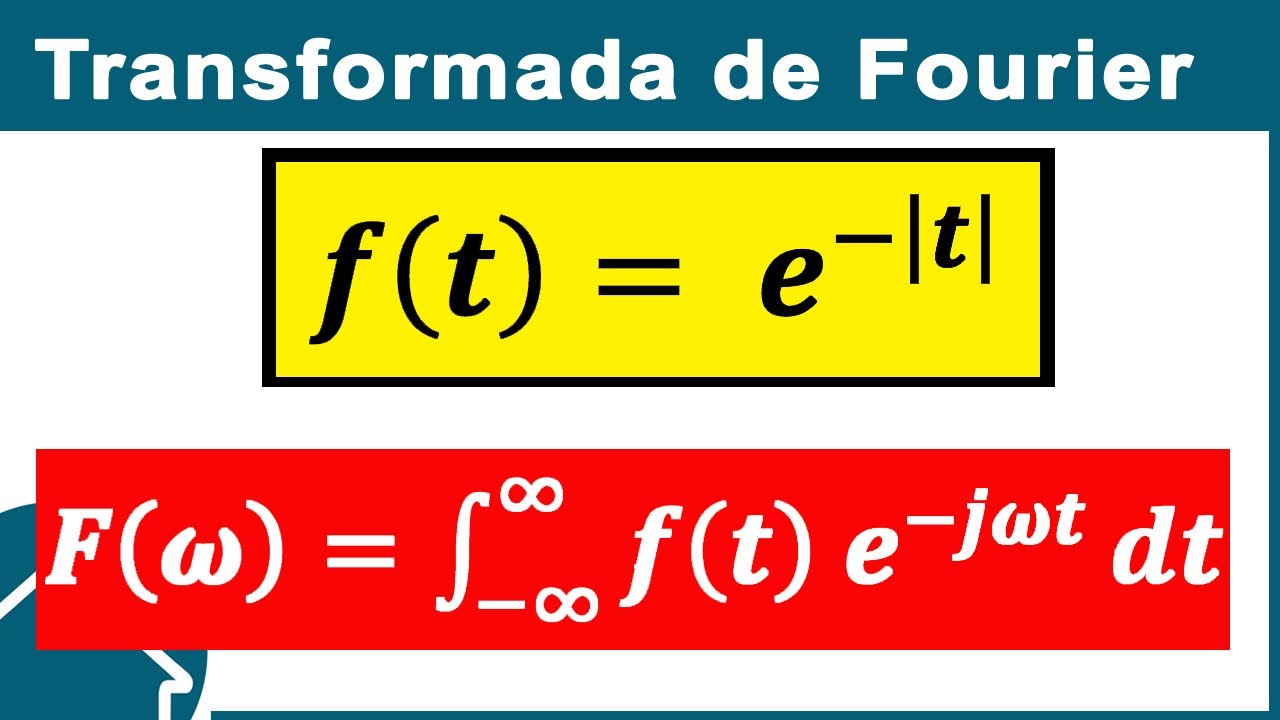 Transformada de Fourier por la DEFINICION ( Número e )
