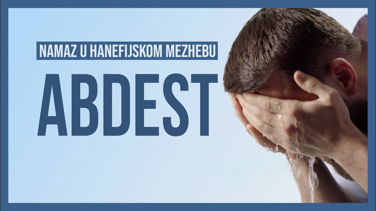 Kako uzeti abdest (vjersko pranje)?│Korak po korak