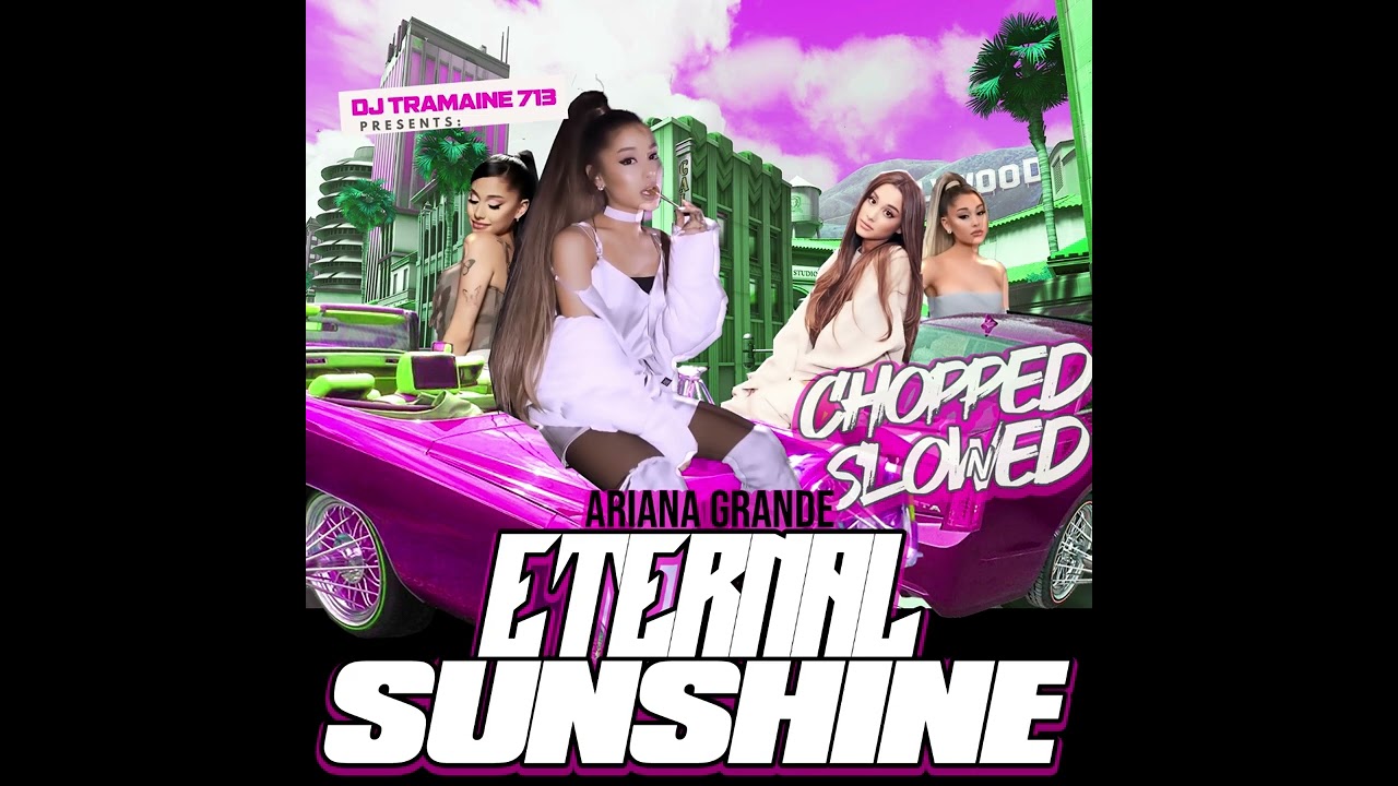 Ariana Grande - The Boy Is Mine (Chopped & Slowed By DJ Tramaine713)