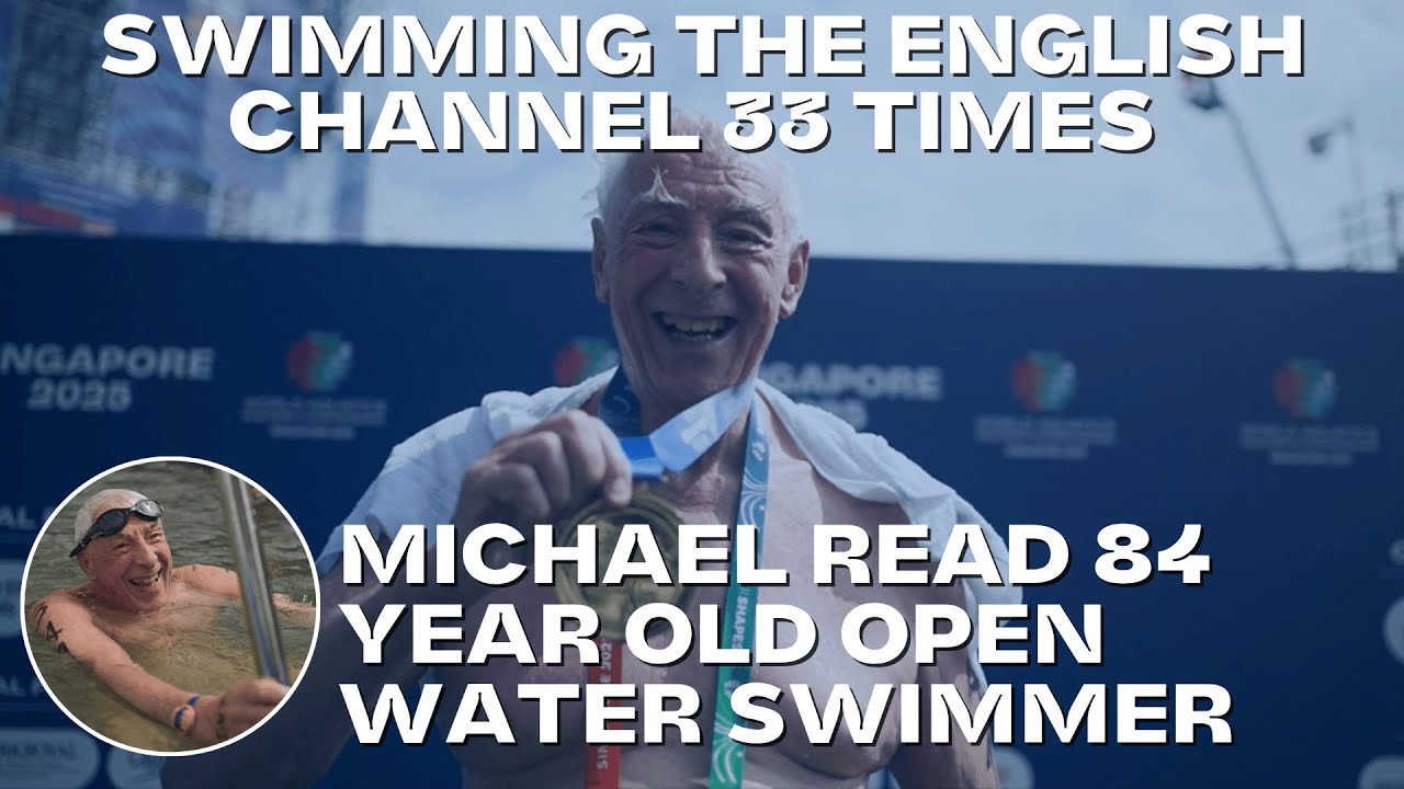 Michael Read: 84-Year-Old Swimming Legend Who Conquered the English Channel 33 Times